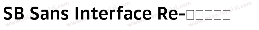SB Sans Interface Re字体转换